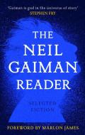 The Neil Gaiman Reader di Neil Gaiman edito da Headline