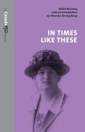 In Times Like These di Nellie Lillian McClung edito da University of Toronto Press
