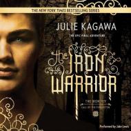 The Iron Warrior di Julie Kagawa edito da Harlequin Audio