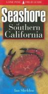 Seashore of Southern California di Ian Sheldon edito da Lone Pine Publishing