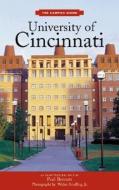 University of Cincinnati: An Architectural Tour di Paul Bennett edito da PRINCETON ARCHITECTURAL PR