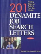 201 Dynamite Job Search Letters di Ron Krannich edito da Impact Publications