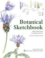 Botanical Sketchbook di Mary Ann Scott, Margaret Stevens edito da Interweave Press