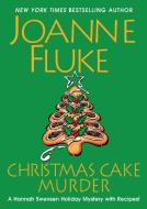 Christmas Cake Murder di Joanne Fluke edito da Kensington Publishing