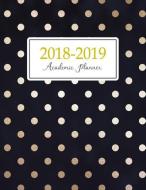 2018 - 2019 Academic Planner: Weekly and Monthly Student Planner Yearly Schedule Journal Agenda (August 2018 - July 2019 di Nifty Prints edito da LIGHTNING SOURCE INC