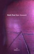 Dark Pool di Ben Howard edito da SALMON PUB