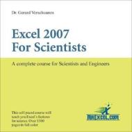 Excel 2007 For Scientists di Dr. Gerard Verschuuren edito da Holy Macro! Books