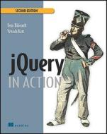 Jquery In Action di Bear Bibeault, Yehuda Katz edito da Manning Publications