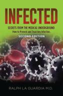 Infected di Ralph La Guardia edito da Booklocker.com