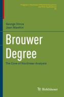Brouwer Degree di George Dinca, Jean Mawhin edito da Springer Nature Switzerland AG