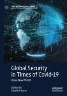 Global Security in Times of Covid-19 edito da Springer International Publishing