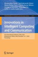 Innovations in Intelligent Computing and Communication edito da Springer International Publishing