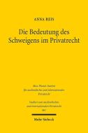 Die Bedeutung des Schweigens im Privatrecht di Anna Reis edito da Mohr Siebeck GmbH & Co. K