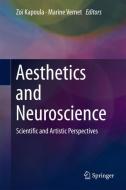 Aesthetics and Neurosciences edito da Springer-Verlag GmbH