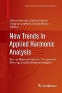 New Trends in Applied Harmonic Analysis edito da Springer International Publishing