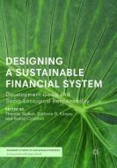 Designing a Sustainable Financial System edito da Springer International Publishing