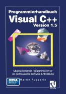 Programmierhandbuch Visual C++ Version 1.5 di Martin Aupperle edito da Vieweg+teubner Verlag