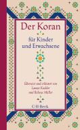 Der Koran für Kinder und Erwachsene di Lamya Kaddor, Rabeya Müller edito da Beck C. H.