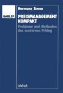 Preismanagement kompakt di Hermann Simon edito da Gabler Verlag