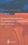 Advanced Microsystems for Automotive Applications Yearbook 2002 di S. Kruefer, W. Gessner edito da Springer