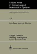Freight Transport Planning and Logistics edito da Springer Berlin Heidelberg