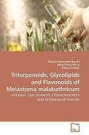 Triterpenoids, Glycolipids and Flavonoids of Melastoma malabathricum di Dafaalla Mohamed Hag Ali, Keng Chong, Peng Lim edito da VDM Verlag Dr. Müller e.K.
