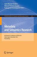 Metadata and Semantics Research edito da Springer Berlin Heidelberg