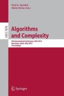 Algorithms and Complexity edito da Springer Berlin Heidelberg