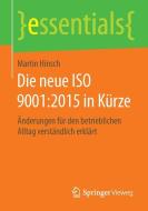 Die neue ISO 9001:2015 in Kürze di Martin Hinsch edito da Vieweg+Teubner Verlag