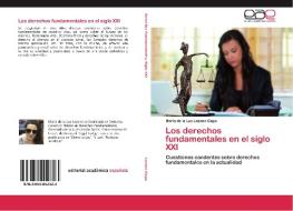 Los derechos fundamentales en el siglo XXI di María de la Luz Lozano Gago edito da EAE