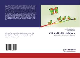 CSR and Public Relations di Soumendra Patra edito da LAP Lambert Academic Publishing