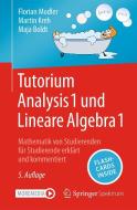 Tutorium Analysis 1 und Lineare Algebra 1 di Florian Modler, Martin Kreh, Maja Boldt edito da Springer-Verlag GmbH