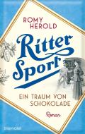 Ritter Sport - Ein Traum von Schokolade di Romy Herold edito da Blanvalet Taschenbuchverl