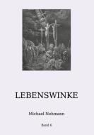 Lebenswinke di Michael Nehmann edito da Books on Demand