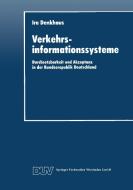 Verkehrsinformationssysteme edito da Deutscher Universitätsverlag