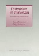 Fernstudium Im Strafvollzug di Rudolf Schuemer, Rainer Ommerborn edito da Centaurus Verlag & Media