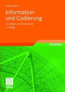 Information und Codierung di Martin Werner edito da Vieweg+Teubner Verlag
