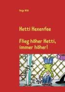 Hetti Hexenfee di Helga Wäß edito da Books on Demand