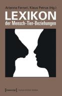 Lexikon der Mensch-Tier-Beziehungen edito da Transcript Verlag