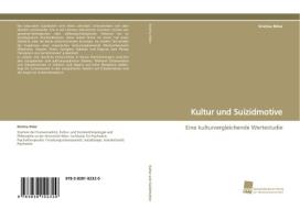 Kultur und Suizidmotive di Kristina Ritter edito da Südwestdeutscher Verlag für Hochschulschriften AG  Co. KG