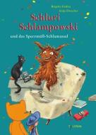 Schluri Schlampowski und das Sperrmüll-Schlamassel di Brigitte Endres edito da Tulipan Verlag
