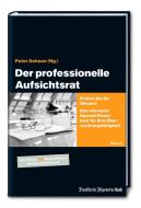 Der professionelle Aufsichtsrat edito da Frankfurter Allgem.Buch