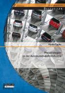 Preisstrategien in der Automobilzulieferindustrie di Marko Funke edito da Bachelor + Master Publishing