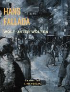 Wolf unter Wölfen di Hans Fallada edito da LIWI Literatur- und Wissenschaftsverlag