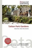 Tatton Park Gardens edito da Betascript Publishing