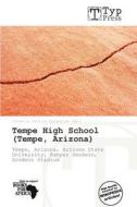 Tempe High School (tempe, Arizona) edito da Duc
