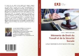 Mémento de Droit du Travail et de la Sécurité Sociale di Antoine Mbangi Mbonzale edito da Éditions universitaires européennes