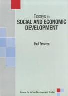 Essays in Social & Economic Development di Paul Streeten edito da New Century Publications