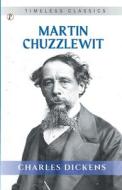 Martin Chuzzlewit di Charles Dickens edito da Pharos Books Private Limited