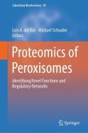 Proteomics of Peroxisomes edito da Springer Singapore